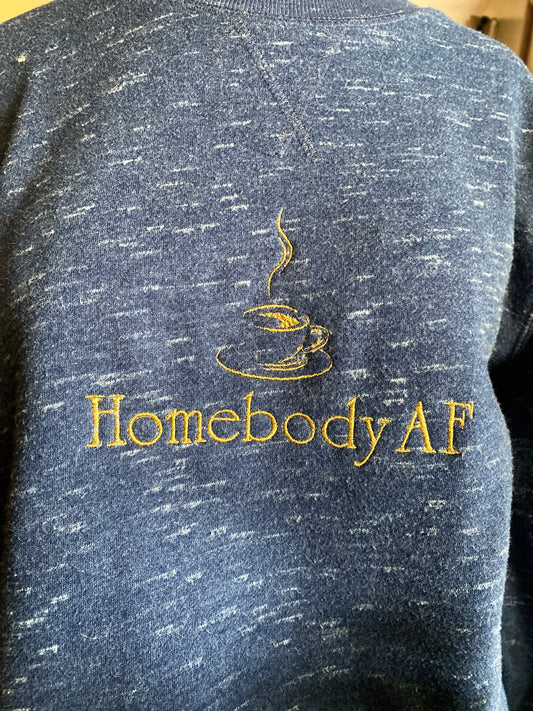 Homebody AF (Large)